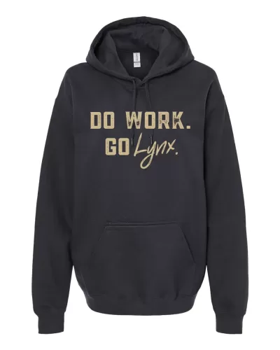 Black Cotton hoodie with gold writing saying DO WORK GO LYNX