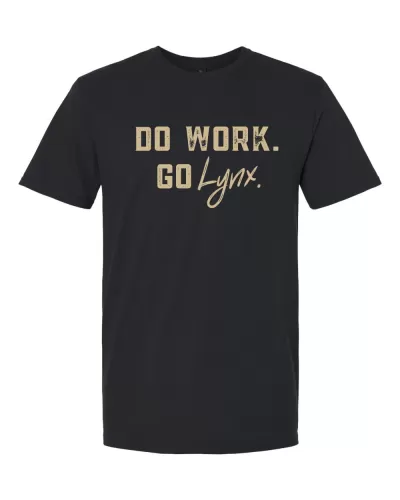 Black Cotton T-shirt with gold writing saying DO WORK GO LYNX